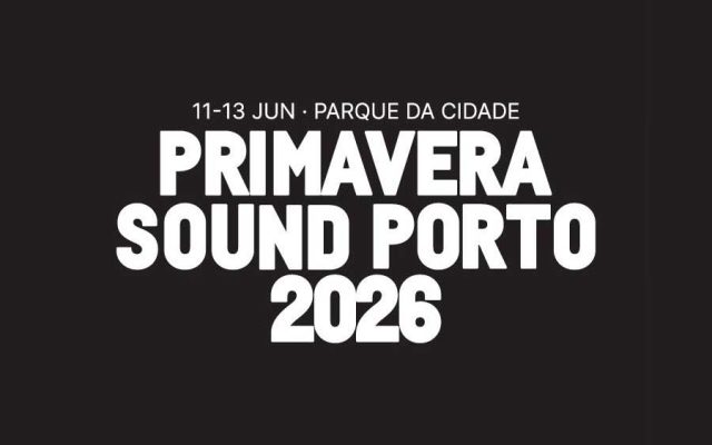 Há surpresas no cartaz do Primavera Sound 2026 no Porto