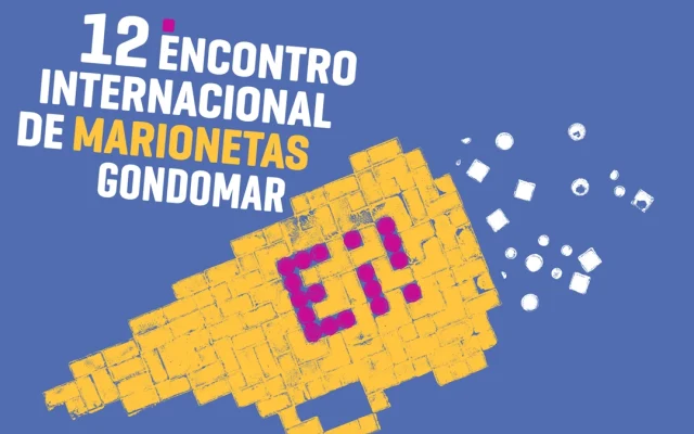Gondomar abre portas ao mundo com a 12.ª edição do Ei! Marionetas